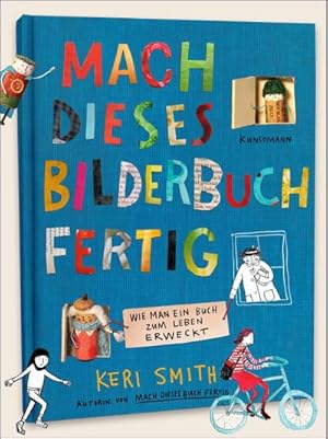 Imagen del vendedor de Mach dieses Bilderbuch fertig: Wie man ein Buch zum Leben erweckt a la venta por AHA-BUCH