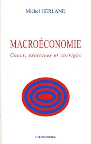 Macroéconomie Cours Exercices et Corriges