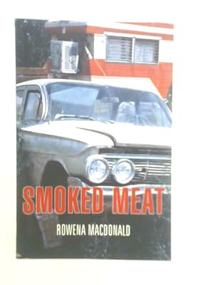 Bild des Verkufers fr Smoked Meat zum Verkauf von World of Rare Books
