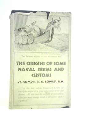 Imagen del vendedor de The Origins of Some Naval Terms and Customs a la venta por World of Rare Books