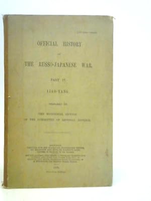 Image du vendeur pour Official History of the Russo-Japanese War Part IV Liao-Yang mis en vente par World of Rare Books