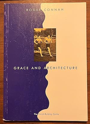 Imagen del vendedor de Grace and Architecture a la venta por Cross-Country Booksellers