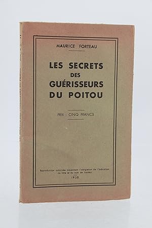 Les secrets des guérisseurs du Poitou