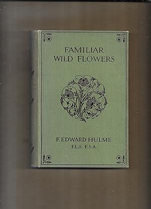 Seller image for Familiar Wild Flowers Fifth Series, with coloured plates for sale by Gwyn Tudur Davies