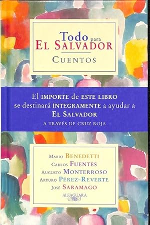 Imagen del vendedor de TODO PARA EL SALVADOR CUENTOS. a la venta por Librera Smile Books