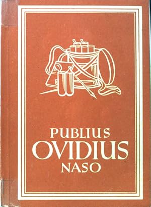 Bild des Verkufers fr Publius ovidius naso. Ausgewhlte Dichtungen; zum Verkauf von books4less (Versandantiquariat Petra Gros GmbH & Co. KG)