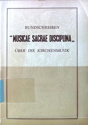 Bild des Verkufers fr Rundschreiben "Musicae sacrae disciplina" ber die Kirchenmusik; zum Verkauf von books4less (Versandantiquariat Petra Gros GmbH & Co. KG)