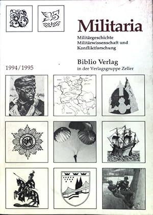 Seller image for Militaria. Militrgeschichte. Militrwissenschaft und Konfliktforschung 1994/1995 for sale by books4less (Versandantiquariat Petra Gros GmbH & Co. KG)