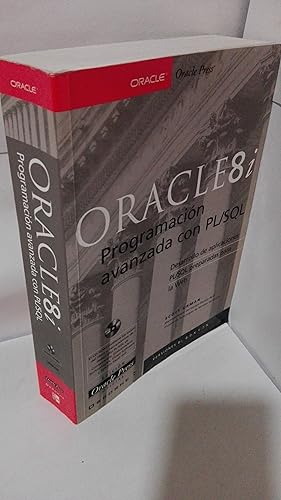 Imagen del vendedor de ORACLE 8 i PROGRAMACION AVANZADA CON PL/SQL. DESARROLLO DE APLICACIONES PL/SQL PREPARADAS PARA LA WEB a la venta por LIBRERIA  SANZ