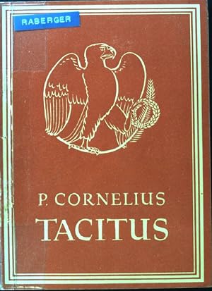 Bild des Verkufers fr Auswahl aus den Schriften des P. Cornelius Tacitus zum Verkauf von books4less (Versandantiquariat Petra Gros GmbH & Co. KG)
