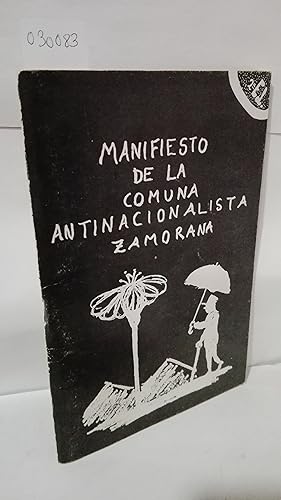 Imagen del vendedor de MANIFIESTO DE LA COMUNA ANTINACIONALISTA ZAMORANA a la venta por LIBRERIA  SANZ
