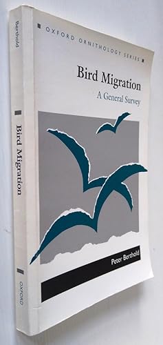 Imagen del vendedor de Bird Migration: A General Survey - Oxford Ornithology Series a la venta por Your Book Soon