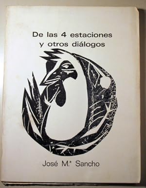 Seller image for DE LAS 4 ESTACIONES Y OTROS DILOGOS - Barcelona 1991 - Muy ilustrado - 4 xilografas for sale by Llibres del Mirall