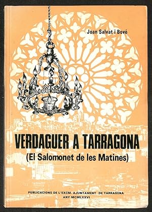 Bild des Verkufers fr Verdaguer a Tarragona (El Salomonet de les Matines) zum Verkauf von Els llibres de la Vallrovira