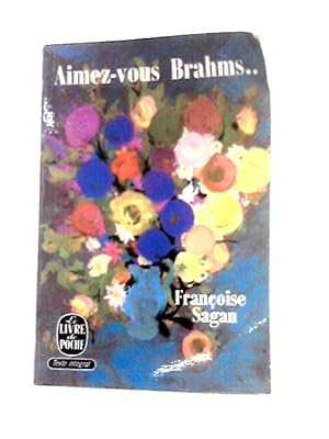 Imagen del vendedor de Aimez vous Brahms a la venta por World of Rare Books