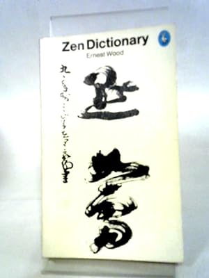 Bild des Verkufers fr Zen Dictionary zum Verkauf von World of Rare Books