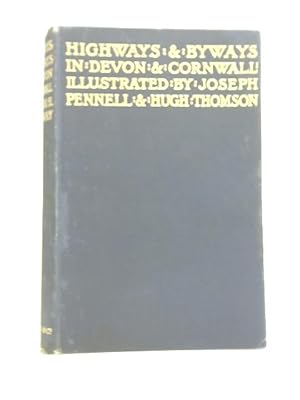 Seller image for Highways and Byways in Devon and Cornwall for sale by World of Rare Books