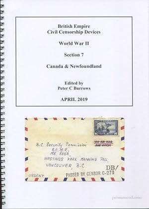 Seller image for British Empire Civil Censorship Devices. World War II. Canada and Newfoundland., Section 7 for sale by Pennymead Books PBFA