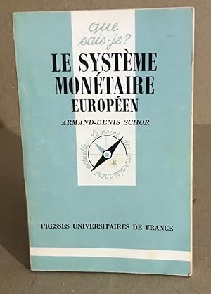 Seller image for Le systme montaire europen for sale by librairie philippe arnaiz