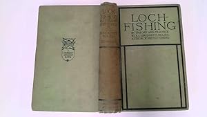 Image du vendeur pour Loch Fishing in Theory and Practice mis en vente par Goldstone Rare Books