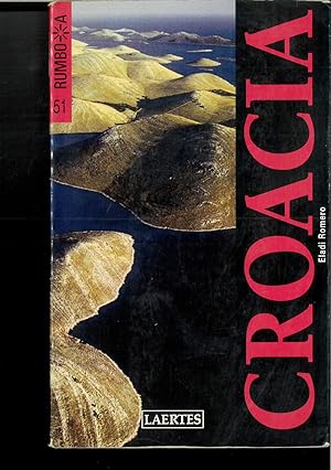 Seller image for Croacia (Rumbo a) (Spanish Edition) for sale by Papel y Letras
