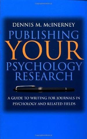 Seller image for Publishing Your Psychology Research: A Guide to Writing for Journals in Psychology and Related Fields for sale by WeBuyBooks