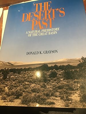 Bild des Verkufers fr The Desert's Past: A Natural Prehistory of the Great Basin zum Verkauf von Bristlecone Books  RMABA