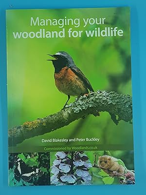 Seller image for Managing your Woodland for Wildlife for sale by Nineveh Books