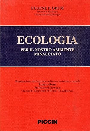 Immagine del venditore per Ecologia : per il nostro ambiente minacciato venduto da Messinissa libri