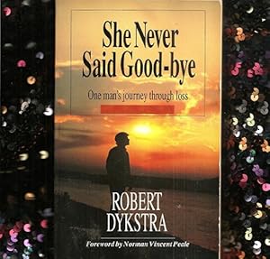 Seller image for She Never Said Goodbye for sale by WeBuyBooks