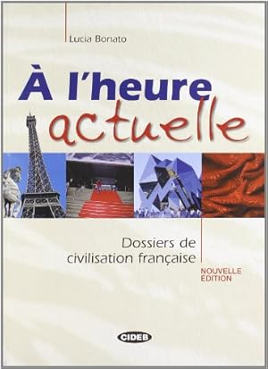 Seller image for A l'heure actuelle: Book + CD for sale by WeBuyBooks