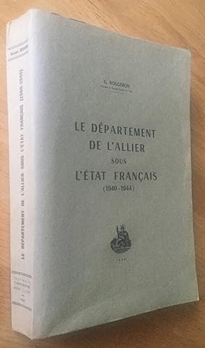 Le département de l Allier sous l État Français (1940-1944)