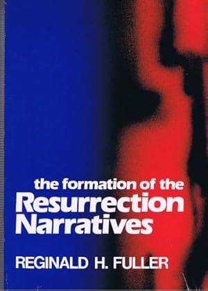 Bild des Verkufers fr Formation of the Resurrection Narratives zum Verkauf von WeBuyBooks