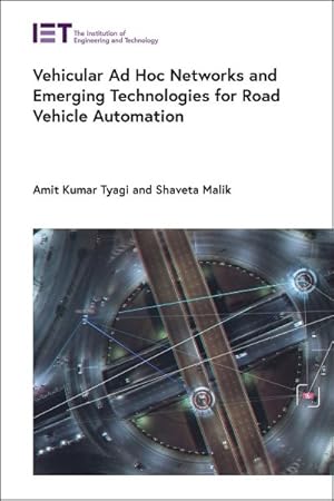 Bild des Verkufers fr Vehicular Ad Hoc Networks and Emerging Technologies for Road Vehicle Automation zum Verkauf von GreatBookPrices