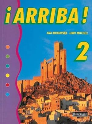 Seller image for Arriba! 2 Pupil Book (Arriba! for Key Stage 3) for sale by WeBuyBooks