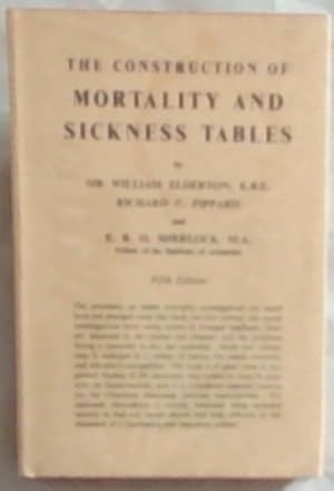 Image du vendeur pour The Construction Of Mortality And Sickness Tables (A Primer) mis en vente par Chapter 1