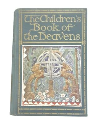 Seller image for The Children's Book of the Heavens for sale by World of Rare Books