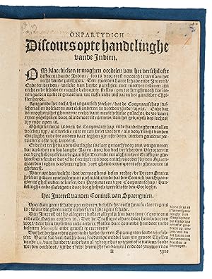 Onpartydich discours opte handelinghe vande Indien.[ca. 1608]. 4to. Modern blue paper wrappers, b...