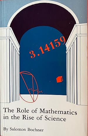 Bild des Verkufers fr Role of Mathematics in the Rise of Science (Princeton Legacy Library, 774) zum Verkauf von Bookworm