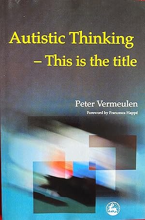 Seller image for Autistic Thinking: This is the Title for sale by Bookworm