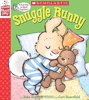 Imagen del vendedor de Snuggle Bunny (A StoryPlay Book) a la venta por Reliant Bookstore