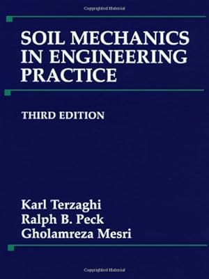 Immagine del venditore per Soil Mechanics in Engineering Practice by Terzaghi, Karl, Peck, Ralph B., Mesri, Gholamreza [Hardcover ] venduto da booksXpress