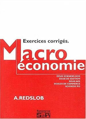 Seller image for Macroconomie: Exercices corrigs for sale by librairie philippe arnaiz