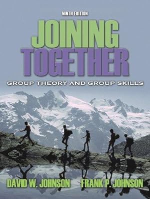 Bild des Verkufers fr Joining Together: Group Theory and Group Skills: United States Edition zum Verkauf von WeBuyBooks