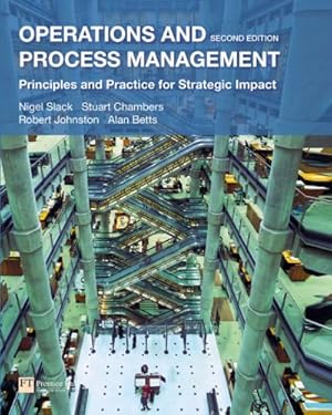 Seller image for Operations and Process Management: Principles and Practice for Strategic Impact for sale by WeBuyBooks