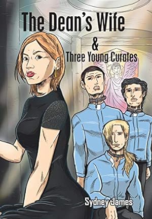 Bild des Verkufers fr The Dean's Wife and Three Young Curates zum Verkauf von WeBuyBooks