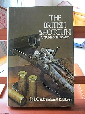 The British Shotgun Volume One1850-70