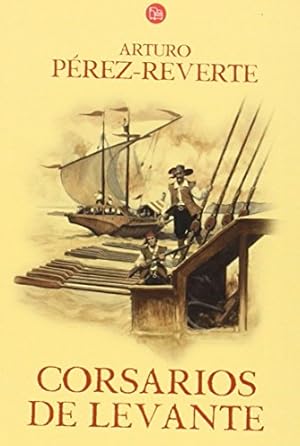 Image du vendeur pour Cosarios De Levante (Aventuras del Capitan Alatriste (Punto de Lectura)) mis en vente par WeBuyBooks