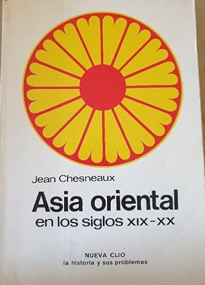 ASIA ORIENTAL EN LOS SIGLOS XIX - XX.