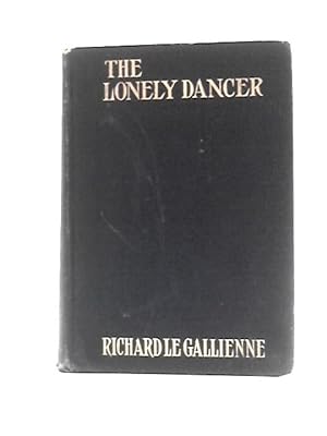 Seller image for The Lonely Dancer And Other Poems. for sale by World of Rare Books